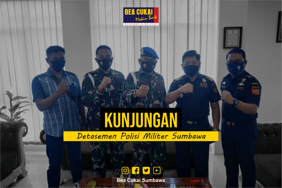 Jalin Sinergi, Bea Cukai Sumbawa Menerima Kunjungan dari Detasemen Polisi Militer Sumbawa